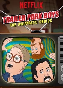 Poster for Trailer Park Boys: The Animated Series