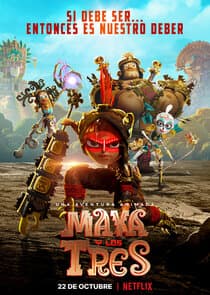 Poster for Maya y los Tres