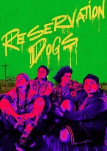 Poster for Reservation Dogs