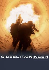 Poster for Gidseltagningen