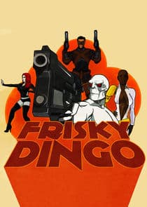Poster for Frisky Dingo