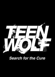Poster for Teen Wolf: Search for a Cure