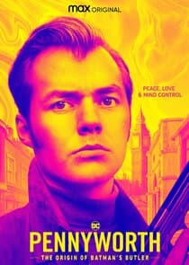 Poster for Pennyworth: The Origin of Batman's Butler