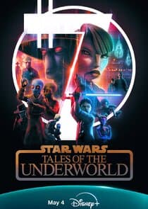 Poster for Star Wars: Tales of the Underworld