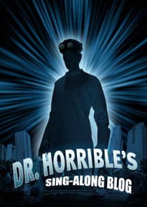 Poster for Dr. Horrible's Sing-Along Blog